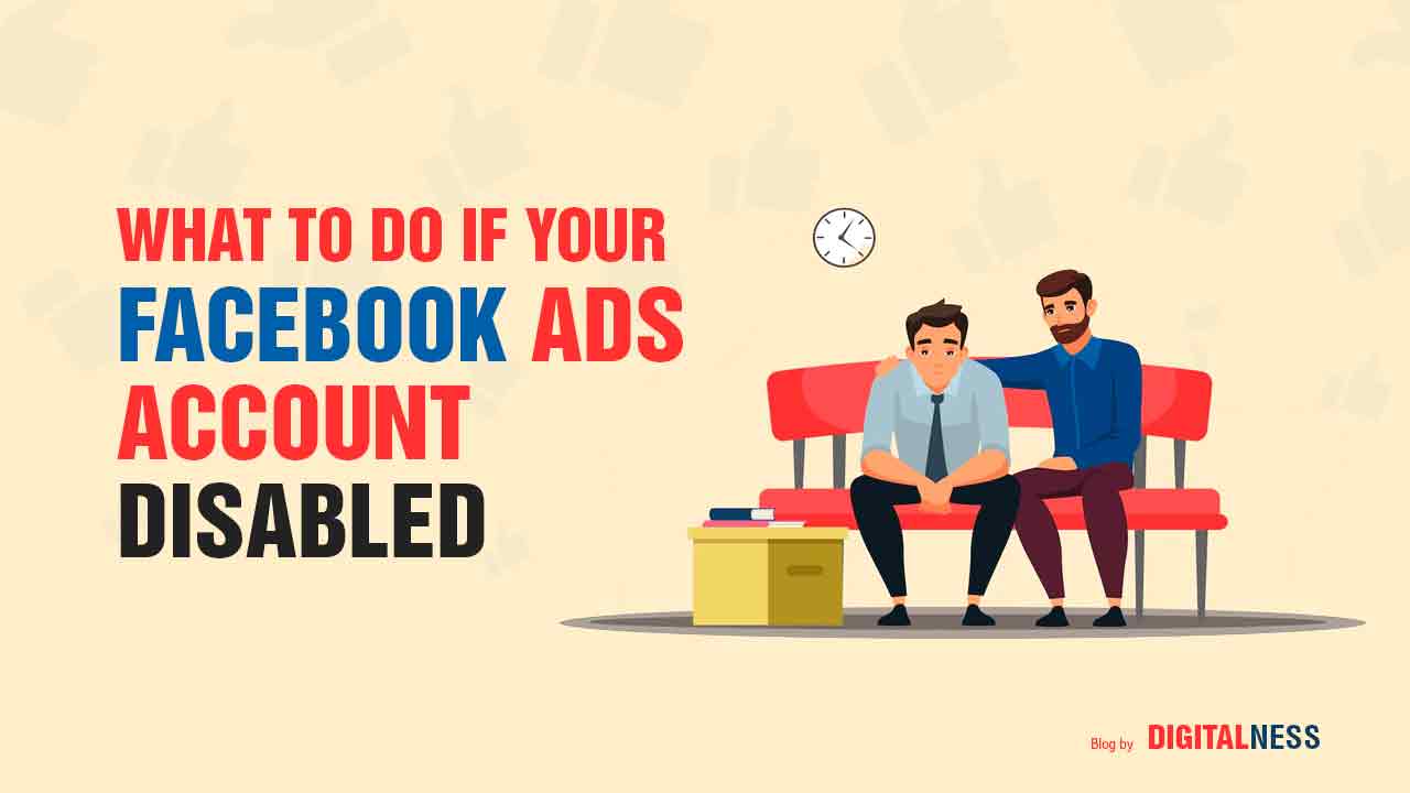 Read more about the article What to Do If Your Facebook Ad Account Disabled